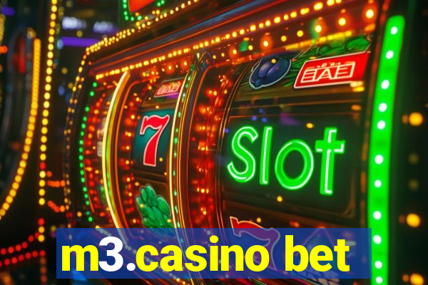 m3.casino bet